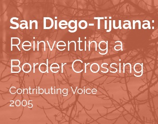 Essay by Lawrence Herzog | San Diego-Tijuana: Reinventing a border crossing