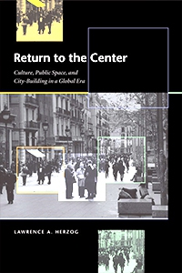 Return to the Center by Lawrence Herzog: book cover
